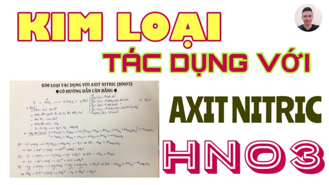 Kim loại tác dụng với axit HNO3