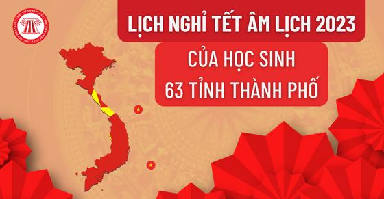 CẬP NHẬT: Lịch nghỉ Tết Âm lịch 2023 của học sinh 63 tỉnh thành phố