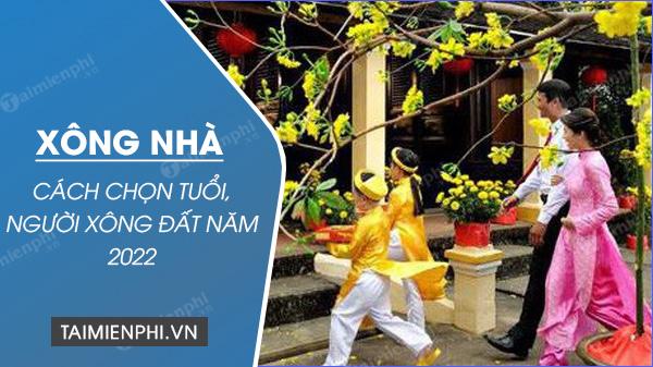 Cách nhìn nhận về tuổi xông nhà, xông đất Nhâm Dần 2022