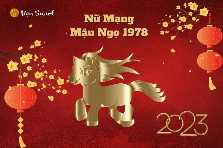 Tử Vi Tuổi Mậu Ngọ 1978 Năm 2023 - Nữ Mạng