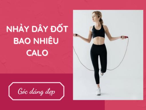 Nhảy dây đốt bao nhiêu calo? Lịch nhảy và cách tập hiệu quả