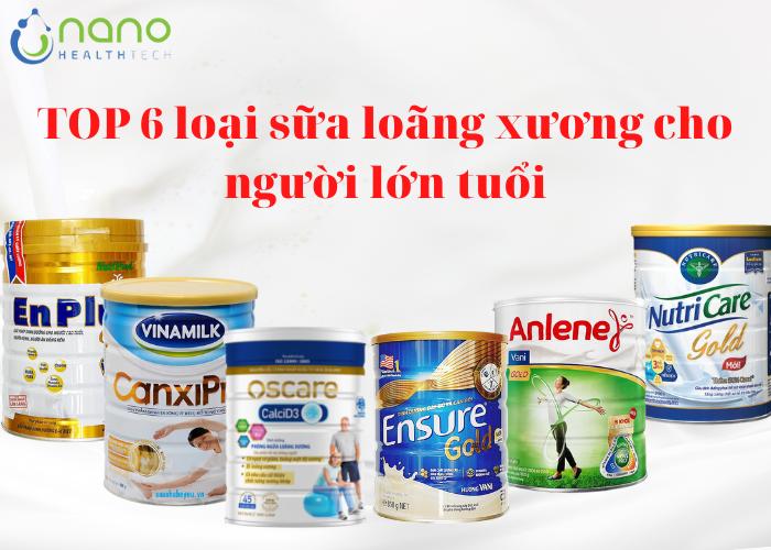 Review: Top 6 loại sữa loãng xương cho người lớn tuổi tốt nhất