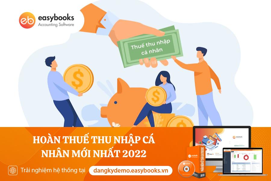 Hoàn Thuế Thu Nhập Cá Nhân Mới Nhất 2022