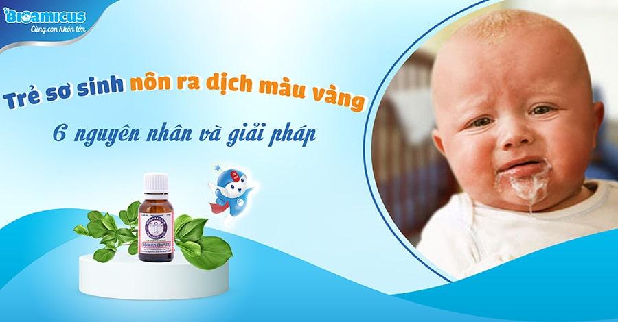 Cẩn trọng khi trẻ sơ sinh trớ ra sữa màu vàng