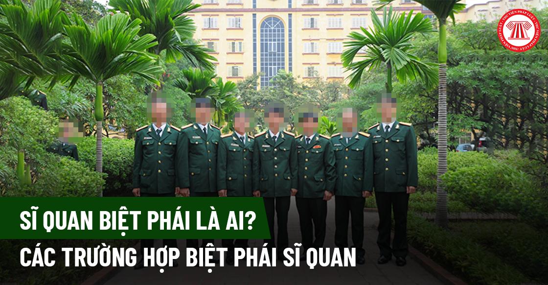 Sĩ quan biệt phái là ai? Các trường hợp biệt phái sĩ quan