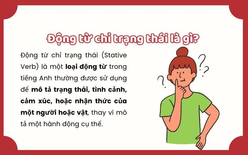 Động từ chỉ trạng thái: Khái niệm, cách dùng và một số bài tập áp dụng