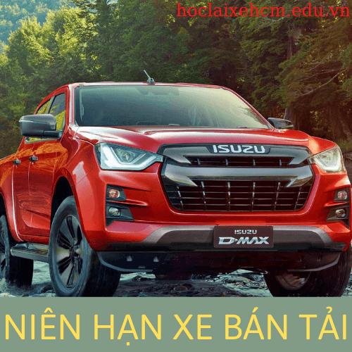 Niên Hạn Xe Bán Tải Và Cách Tính Niên Hạn Sử Dụng