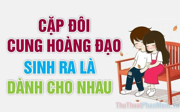 Những Cung Hoàng Đạo Hòa Quyện