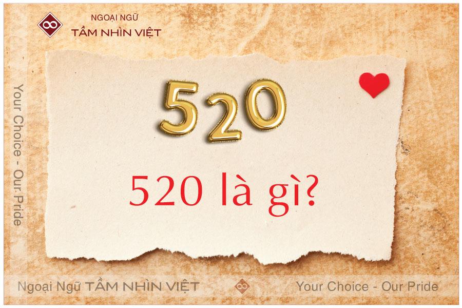 520 là gì? Giải nghĩa con số 520 trong tình yêu