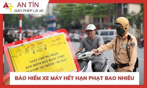 Giải đáp: Bảo hiểm xe máy hết hạn phạt bao nhiêu tiền?