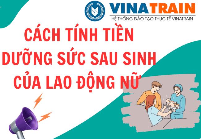 Cách Tính Tiền Dưỡng Sức Sau Sinh Của Lao Động Nữ, Cập Nhật Đầy Đủ Quy Định Và Thủ Tục Đề Nghị Năm 2024