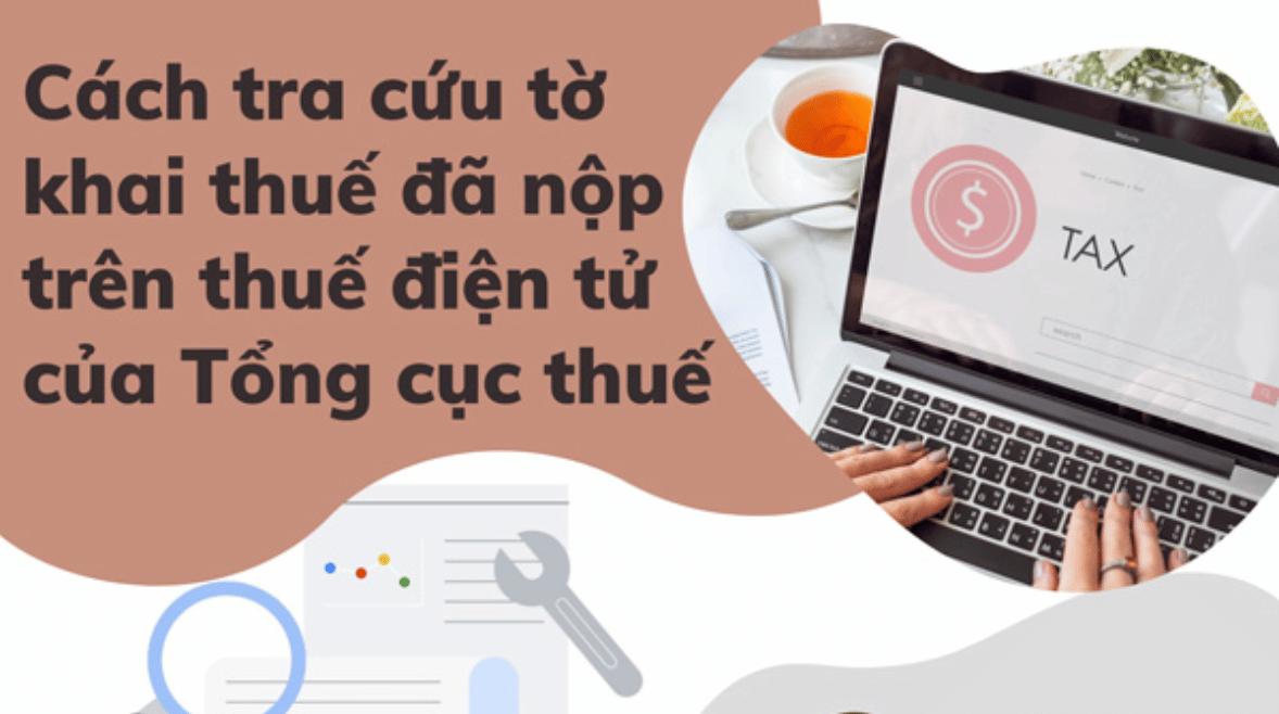 Hướng dẫn cách tra cứu nộp tờ khai thuế điện tử đơn giản (Cập nhật 2024)