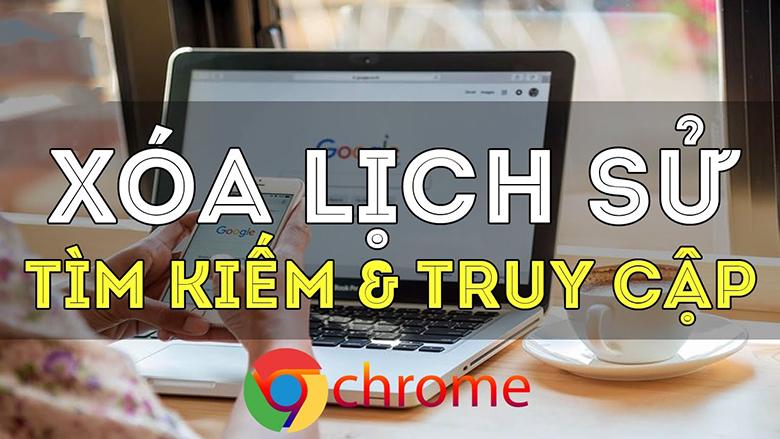 Hướng dẫn cách xóa lịch sử trên laptop cực nhanh