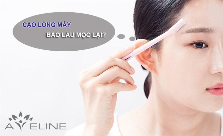 Cạo lông mày sau bao lâu thì mọc lại?