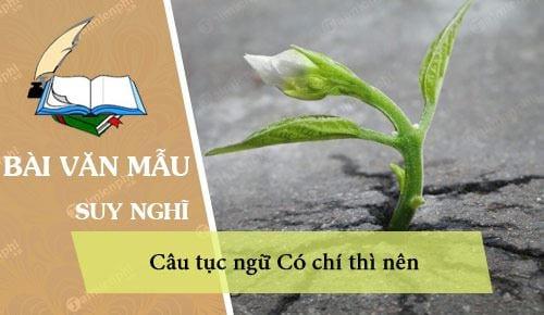 Ý kiến của tôi về câu tục ngữ Có chí thì nên