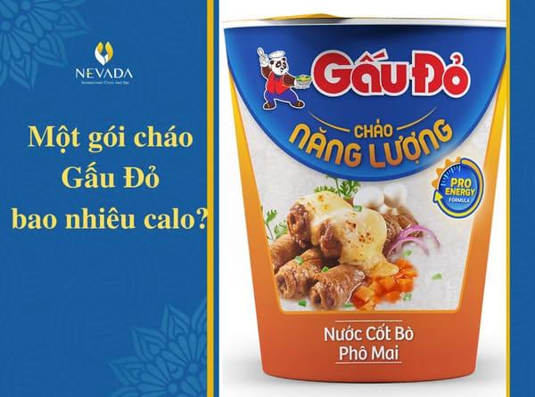 Tiết lộ một gói cháo Gấu Đỏ bao nhiêu calo? Ăn cháo Gấu Đỏ có béo không?