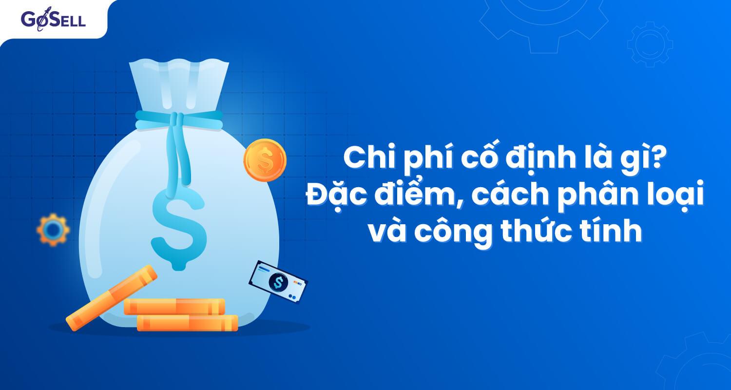 Chi phí cố định – Đặc điểm, cách phân loại và công thức tính