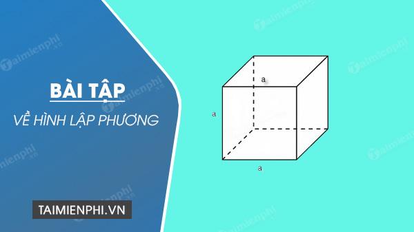 Bài tập hình lập phương lớp 5