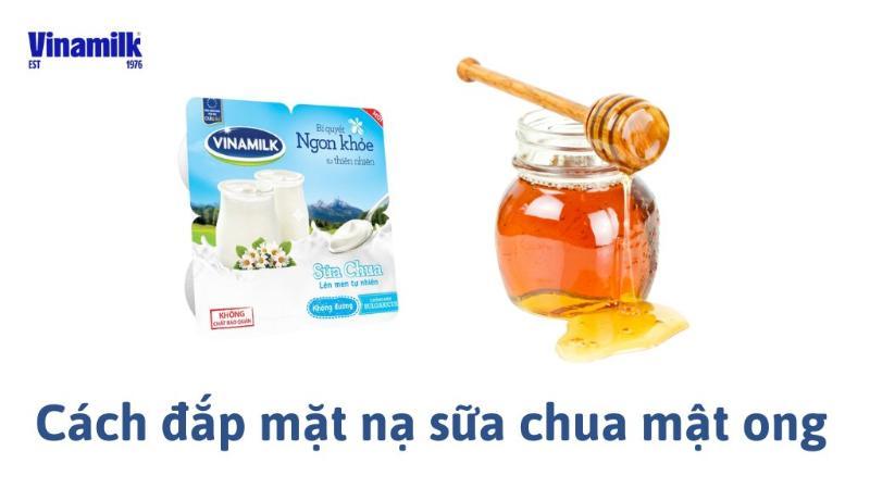 [10+] CÁCH ĐẮP MẶT NẠ SỮA CHUA MẬT ONG GIÚP DA SÁNG KHỎE