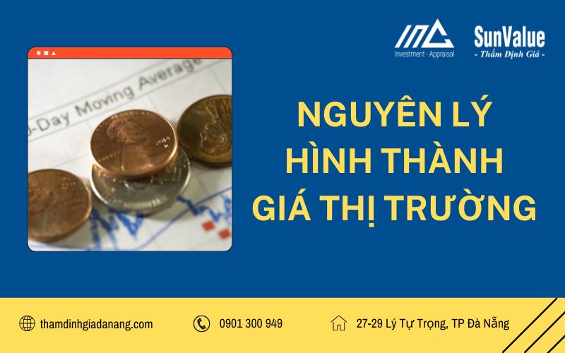 NGUYÊN LÝ HÌNH THÀNH GIÁ THỊ TRƯỜNG