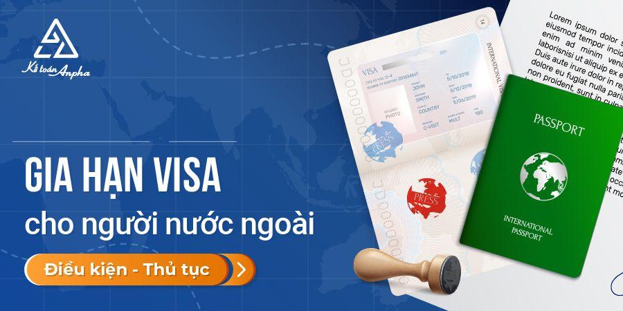 Thủ tục gia hạn visa/thị thực cho người nước ngoài tại Việt Nam