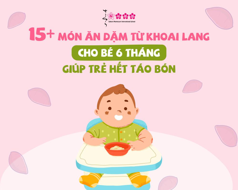 15+ Món ăn dặm từ khoai lang cho bé 6 tháng giúp trẻ hết táo bón