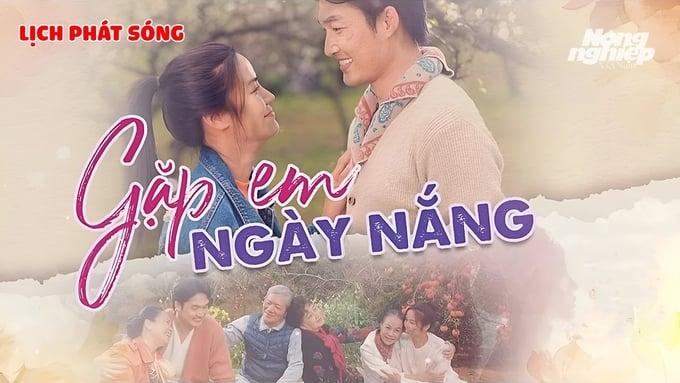 Lịch phát sóng phim Gặp em ngày nắng trên kênh VTV3