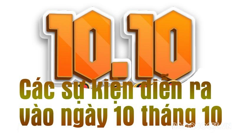 Ngày 10/10 là ngày gì? Những sự kiện diễn ra vào ngày 10 tháng 10 năm 2023