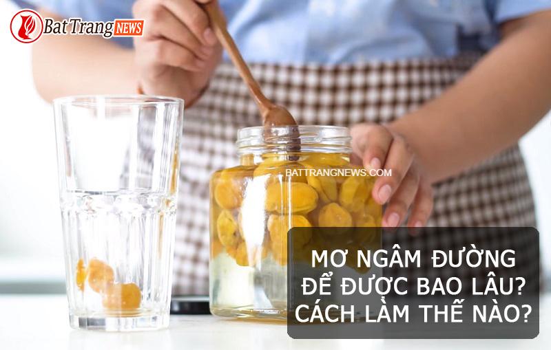 Mơ ngâm đường để được bao lâu? Cách làm không bị váng