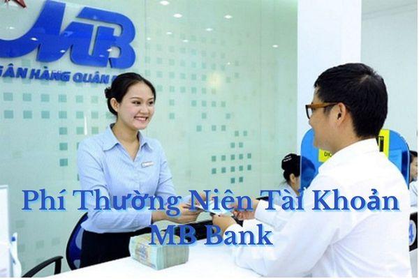 Phí thường niên MB Bank cập nhật mới nhất, đầy đủ 2024