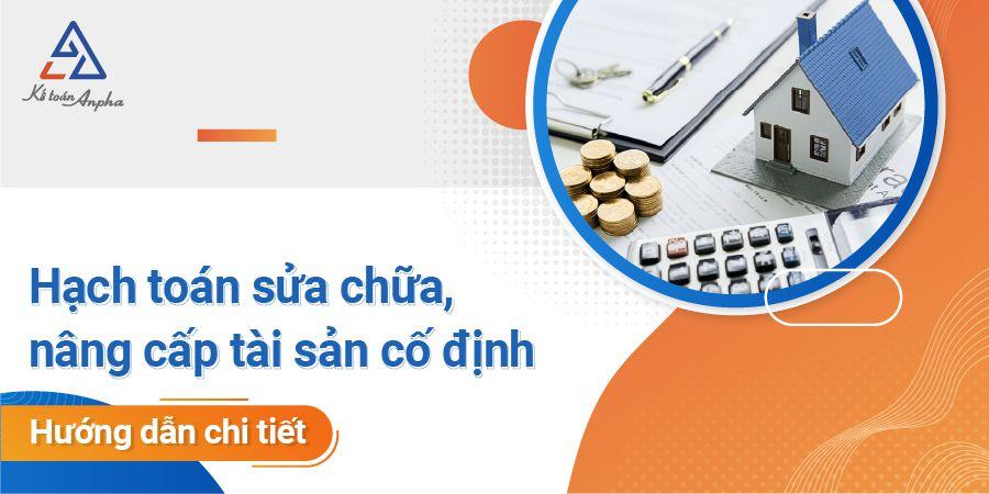 Hạch toán chi phí sửa chữa tài sản cố định và nâng cấp TSCĐ