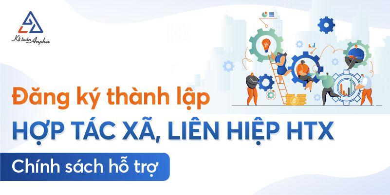 8 Chính sách hỗ trợ thành lập Hợp tác xã, Liên hiệp HTX - Mới