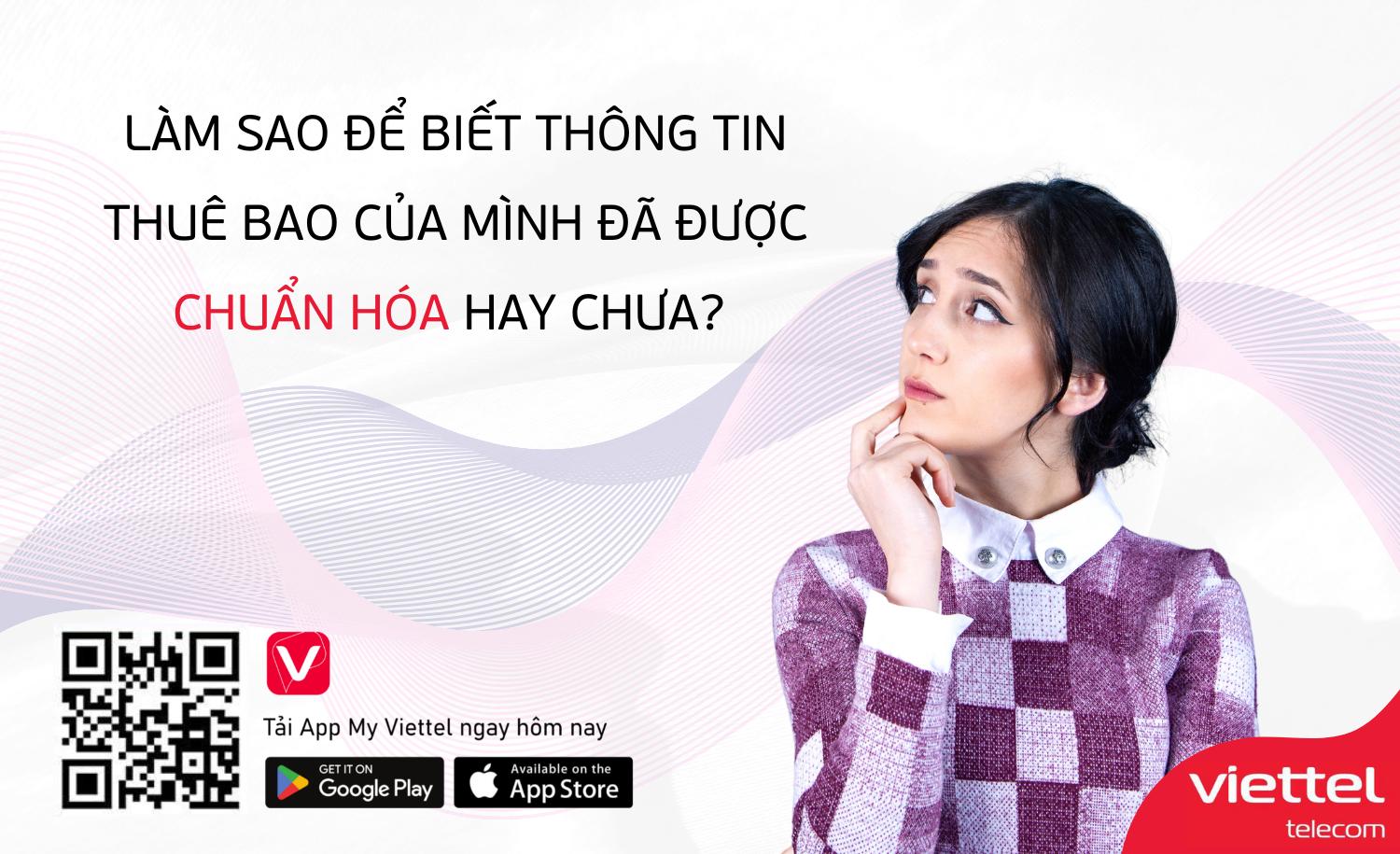 Làm sao để biết thông tin thuê bao của mình đã được chuẩn hóa hay chưa?