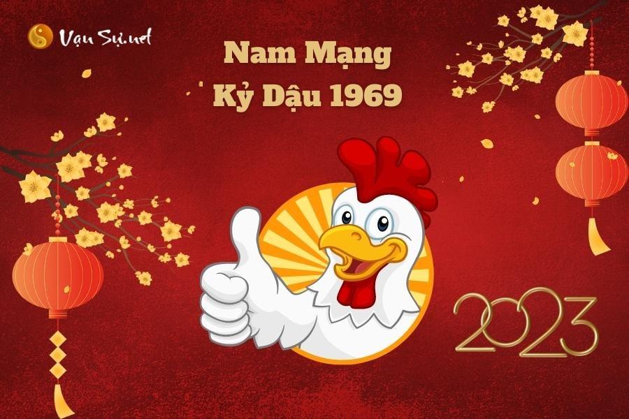 Tử Vi Tuổi Kỷ Dậu 1969 Năm 2023 - Nam Mạng