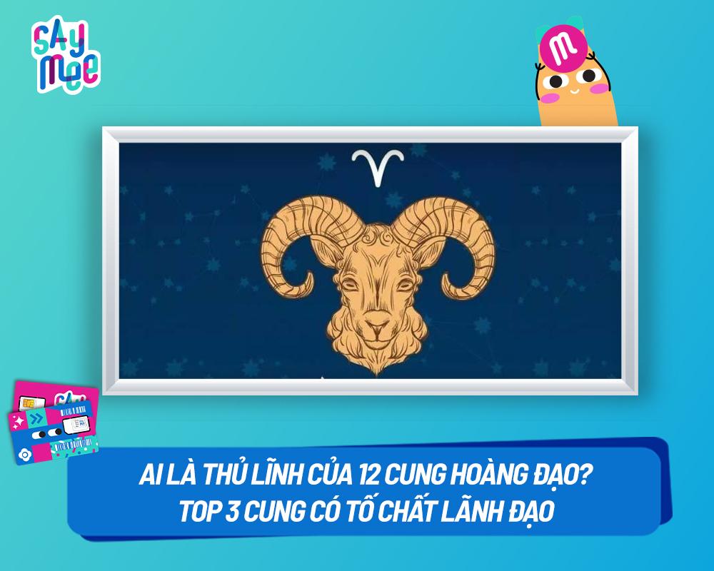 Top 6 cung hoàng đạo sinh ra để làm thủ lĩnh