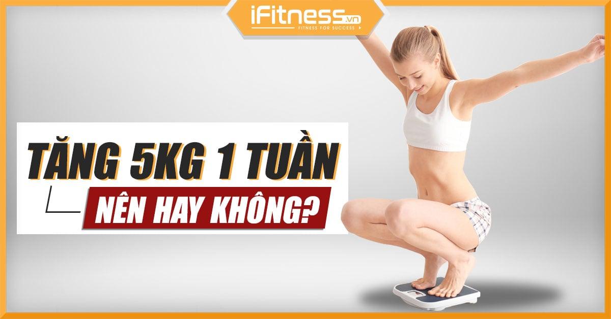 Tin được không cách tăng 5kg trong 1 tuần dành cho người gầy?