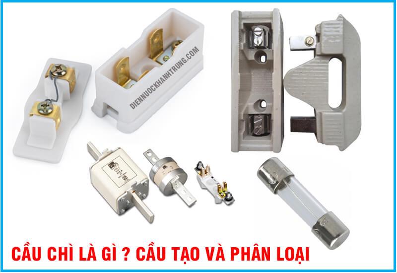 Cầu chì là gì? Trong cầu chì bộ phận nào quan trọng nhất?