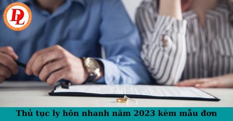 Thủ tục ly hôn nhanh năm 2023 kèm mẫu đơn