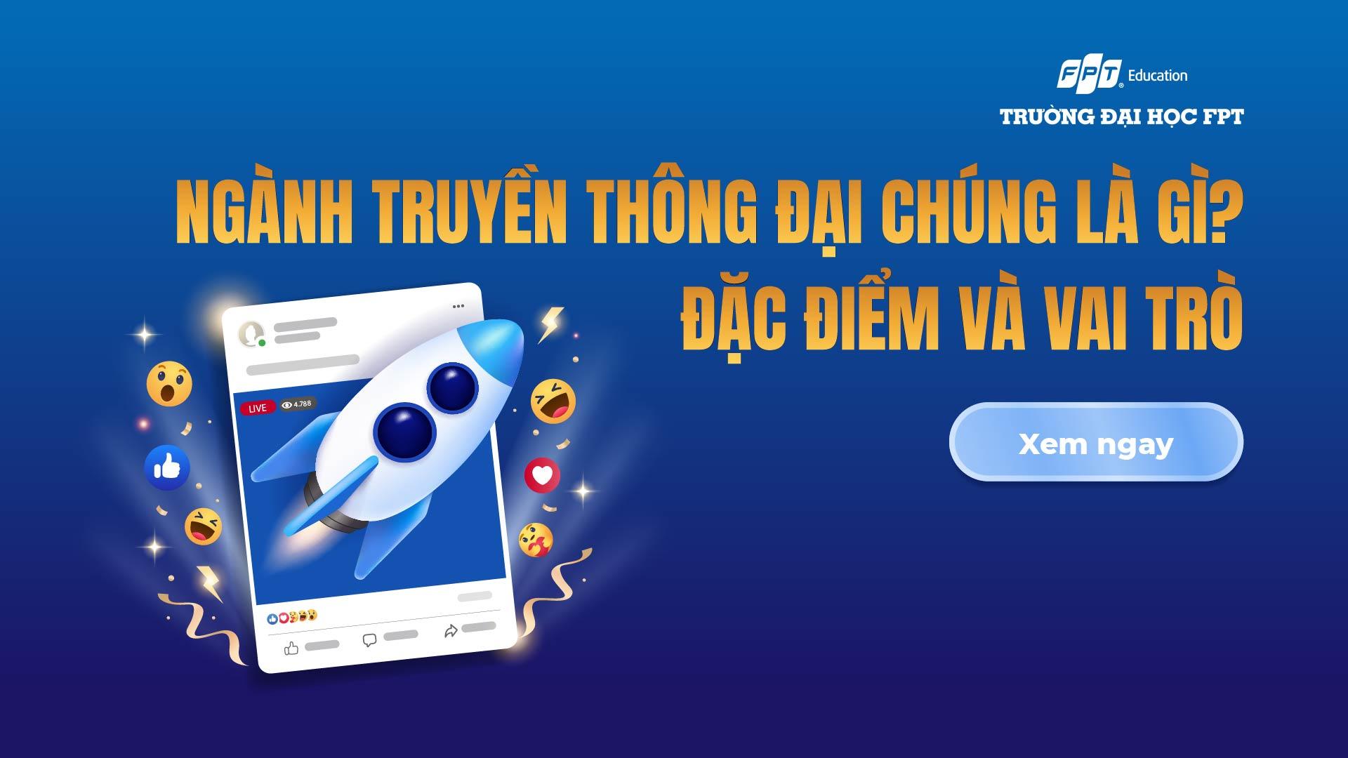 Ngành Truyền thông đại chúng là gì? Đặc điểm và vai trò