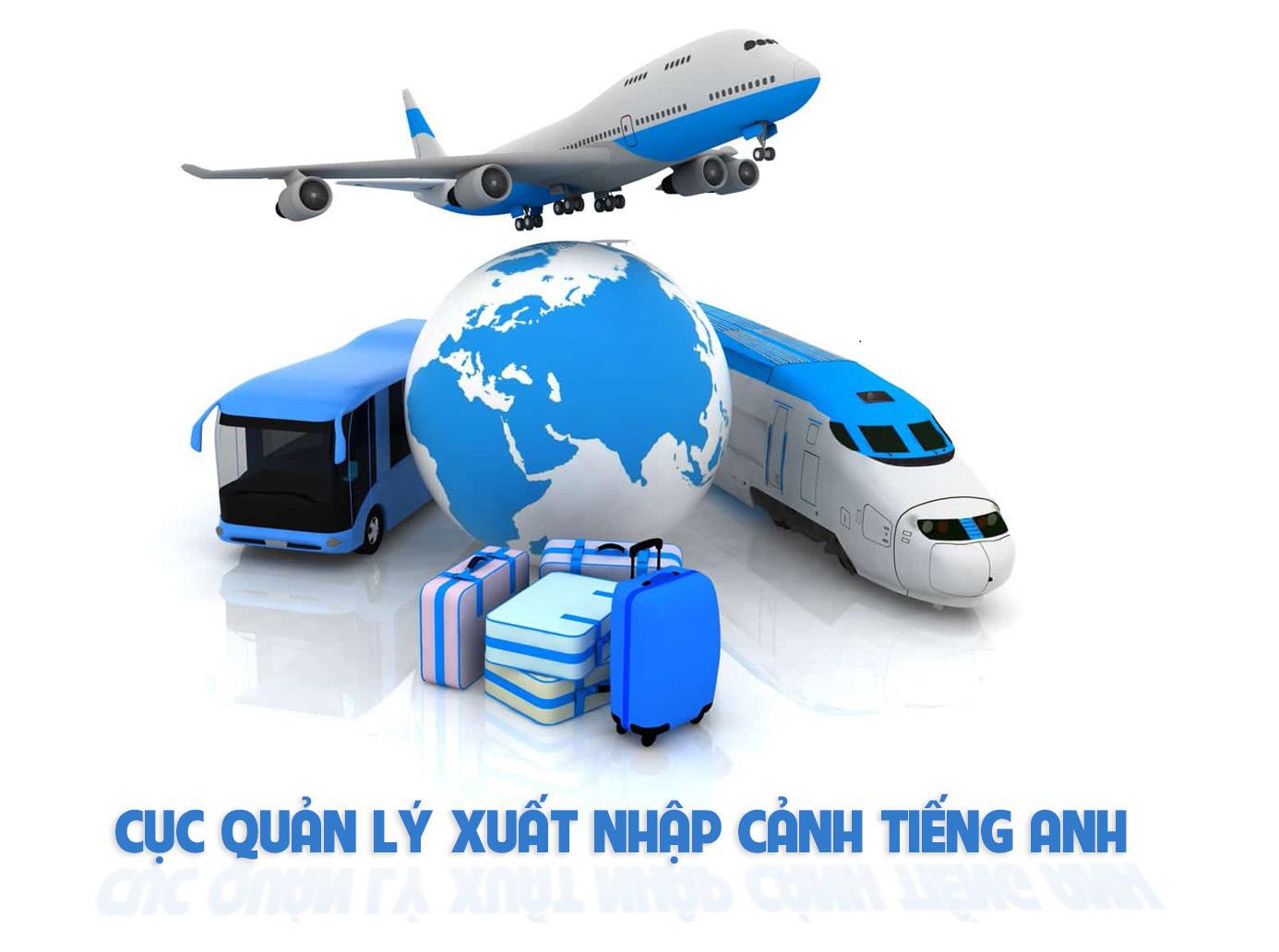 Cục quản lý xuất nhập cảnh tiếng Anh