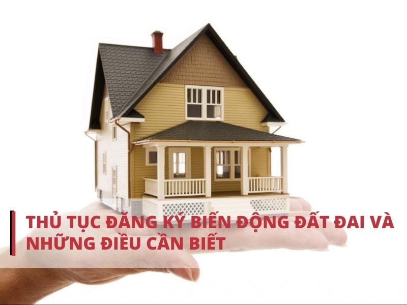 Thủ tục đăng ký biến động đất đai theo quy định pháp luật hiện nay