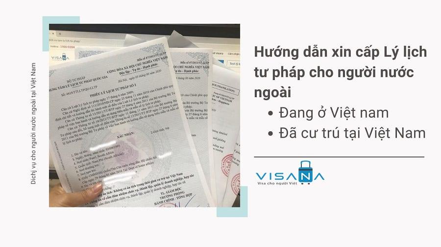 Làm lý lịch tư pháp cho người nước ngoài – Hướng dẫn hồ sơ, thủ tục chi tiết nhất