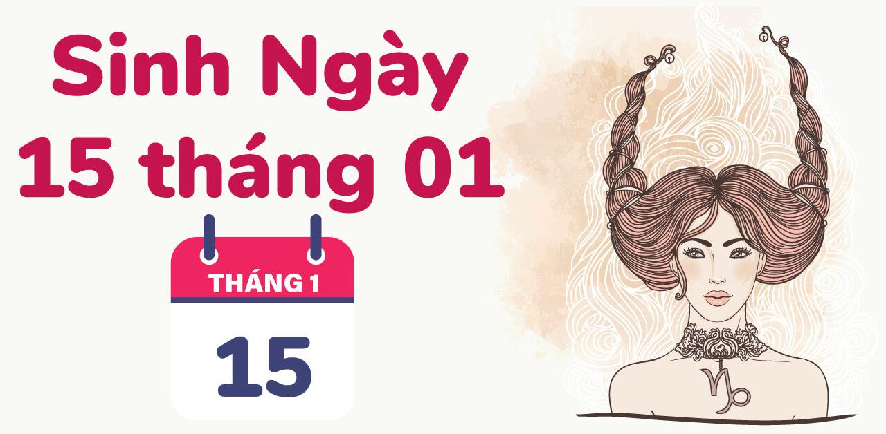 15/1 cung gì? Tính cách, tình yêu, sự nghiệp, sức khoẻ 2023