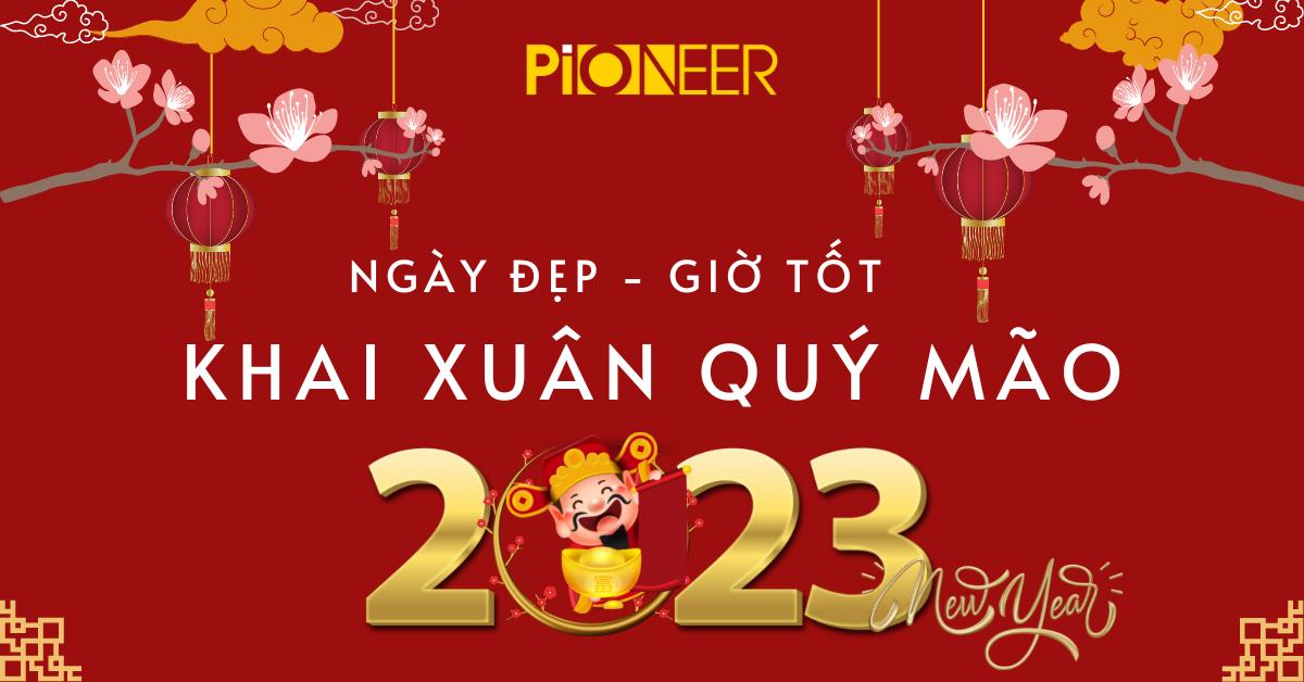 TỔNG HỢP NGÀY ĐẸP GIỜ TỐT ĐỂ MỞ HÀNG KHAI XUÂN QUÝ MÃO 2023