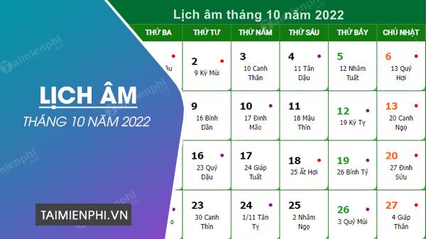 Lịch Âm tháng 10 năm 2022, Khám phá những Ngày Tốt và Xấu