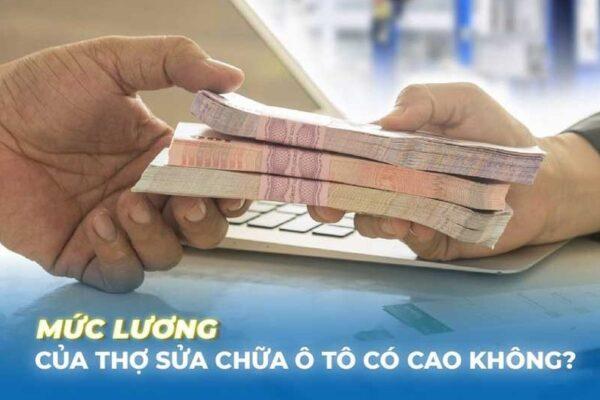 Mức lương của thợ sửa chữa ô tô hiện nay là bao nhiêu?