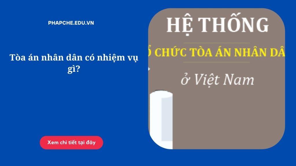 Tòa án nhân dân có nhiệm vụ gì?