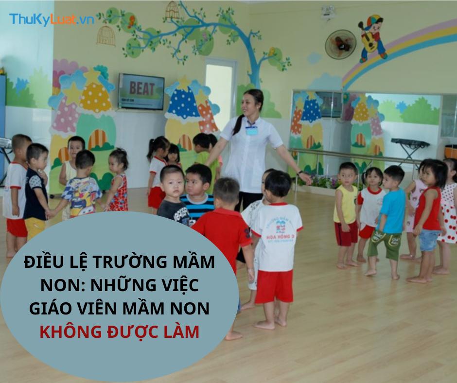 Điều lệ trường mầm non: Những việc giáo viên mầm non không được làm