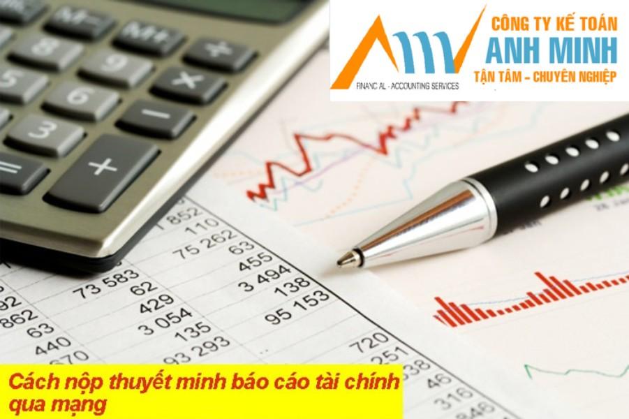 Cách nộp thuyết minh báo cáo tài chính qua mạng chuẩn 2023