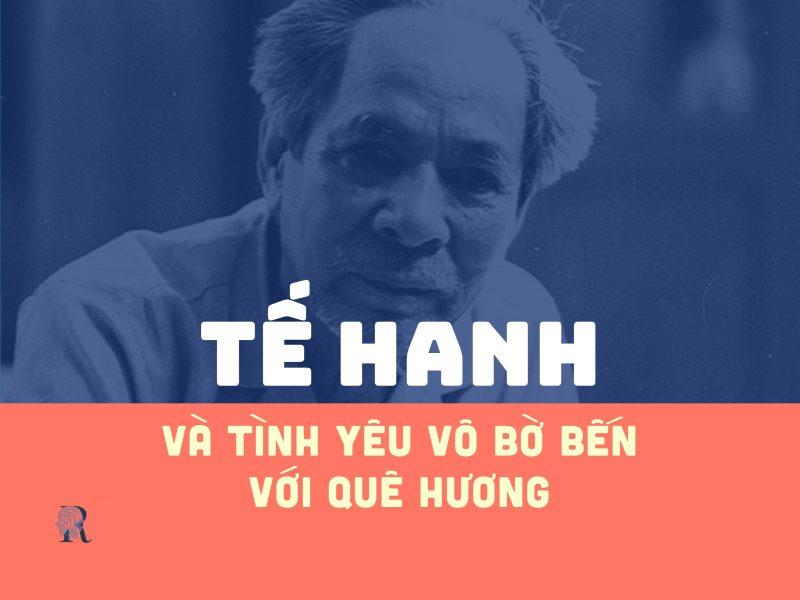 Tế Hanh: Nhà thơ gắn bó cả đời với quê hương 